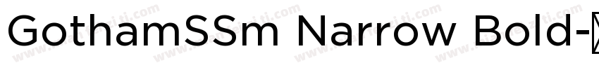 GothamSSm Narrow Bold字体转换